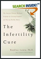 Buy The Infertility Cure at Amazon Books